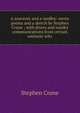 A souvenir and a medley: seven poems and a sketch by Stephen Crane ; with divers and sundry communications from certain eminent wits, Stephen Crane 