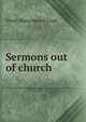 Sermons out of church, Dinah Maria Mulock Craik 