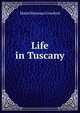 Life in Tuscany, Mabel Sharman Crawford 