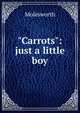 "Carrots": just a little boy, Molesworth 