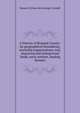 A history of Richard County: its geographical boundaries, township organizations, soil, improved and unimproved lands, early settlers, leading farmers, Horace B. [from old catalog] Crandall 