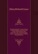 The Rawson family: a revised memoir or Edward Rawson, secretary of the colony of Massachusetts Bay, from 1650-1686, with genealogical notices of his descendants, including nine generations, Ellery Bicknell Crane 