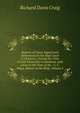 Reports of Cases Argued and Determined in the High Court of Chancery: During the Time of Lord Chancellor Cottenham, with a Few in the Time of the . C. C. Pepys, Master of the Rolls, Volume 1, Richard Davis Craig 