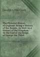 The Pictorial History of England: Being a History of the People, As Well As a History of the Kingdom To the End of the Reign of George the Third ., George Lillie Craik 