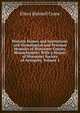 Historic Homes and Institutions and Genealogical and Personal Memoirs of Worcester County, Massachusetts: With a History of Worcester Society of Antiquity, Volume 2, Ellery Bicknell Crane 
