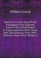 Reports of Cases Argued and Adjudged in the Supreme Court of the United States in August and December Terms 1801 and February Term 1803 - February Term 1815, Volume 8, William Cranch 