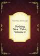 Nothing New: Tales, Volume 2, Dinah Maria Mulock Craik 