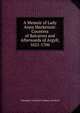 A Memoir of Lady Anna Mackenzie: Countess of Balcarres and Afterwards of Argyll, 1621-1706, Alexander Crawford Lindsay Crawford 