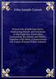 Prison Life of Jefferson Davis, Embracing Details and Incidents in His Captivity, Particulars Concerning His Health and Habits, Together with Many Conversations On Topics of Great Public Interest, John Joseph Craven 