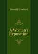 A Woman's Reputation, Oswald Crawfurd 