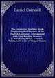 The Columbian Spelling-Book: Containing the Elements of the English Language . Interspersed with Easy Reading Lessons; to Which Are Added, a Variety . Tables, with a List of Proper Names ., Daniel Crandall 