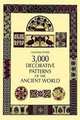 3,000 Decorative Patterns of the Ancient World, Sir W. M. Flinders Petrie 