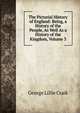 The Pictorial History of England: Being, a History of the People, As Well As a History of the Kingdom, Volume 3, George Lillie Craik 