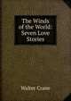 The Winds of the World: Seven Love Stories, Walter Crane 