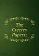 The Creevey Papers;, 