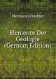 Elemente Der Geologie (German Edition), Hermann Credner 
