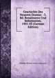 Geschichte Des Neueren Dramas: -3. Bd. Renaissance Und Reformation. 1901-03 (German Edition), Wilhelm Michael Anton Creizenach 