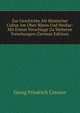 Zur Geschichte Alt-Romischer Cultur Am Ober-Rhein Und Neckar: Mit Einem Vorschlage Zu Weiteren Forschungen (German Edition), Georg Friedrich Creuzer 