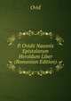 P. Ovidii Nasonis Epistolarum Heroidum Liber (Romanian Edition), Naso Publius Ovidius 
