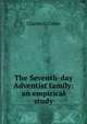 The Seventh-day Adventist family: an empirical study, Charles C Crider 