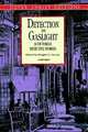 Detection by Gaslight: 14 Victorian Detective Stories, Joseph Rudyard Kipling, Jacques Futrelle 