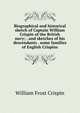Biographical and historical sketch of Captain William Crispin of the British navy; . and sketches of his descendants . some families of English Crispins, William Frost Crispin 