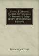 Scritti E Discorsi Politici Di Francesco Di Francesco Crispi (1849-1890) (Italian Edition), Francesco Crispi 