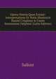 Opera Omnia Quae Extant: Interpretatione Et Notis Illustravit Daniel Crispinus in Usum Serenissimi Delphini (Latin Edition), Sallust 