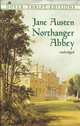 Northanger Abbey / Нортенгерское аббатство, Джейн Остен 