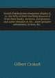 Scotch Presbyterian eloquence display'd, or, the folly of their teaching discover'd from their books, sermons, and prayers: and some remarks on Mr. . some genuine adventures, in love, &c. ., Gilbert Crokatt 