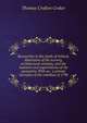 Researches in the south of Ireland, illustrative of the scenery, architectural remains, and the manners and superstitions of the peasantry. With an . a private narrative of the rebellion of 1798, Thomas Crofton Croker 