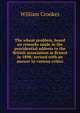 The wheat problem, based on remarks made in the presidential address to the British association at Bristol in 1898; revised with an answer to various critics, William Crookes 