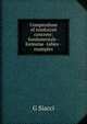 Compendium of reinforced concrete; fundamentals - formulae -tables - examples, G Siacci 