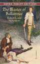 The Master of Ballantrae, Stevenson, Robert Louis 