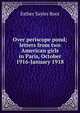 Over periscope pond; letters from two American girls in Paris, October 1916-January 1918, Esther Sayles Root 