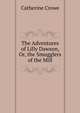 The Adventures of Lilly Dawson, Or, the Smugglers of the Mill, Catherine Crowe 
