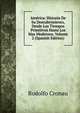 America: Historia De Su Descubrimiento, Desde Los Tiempos Primitivos Hasta Los Mas Modernos, Volume 2 (Spanish Edition), Rodolfo Cronau 