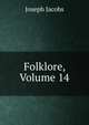 Folklore, Volume 14, Jacobs Joseph 