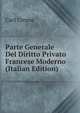 Parte Generale Del Diritto Privato Francese Moderno (Italian Edition), Carl Crome 