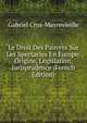 Le Droit Des Pauvres Sur Les Spectacles En Europe: Origine, Legislation, Jurisprudence (French Edition), Gabriel Cros-Mayrevieille 