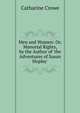 Men and Women: Or, Manorial Rights, by the Author of 'the Adventures of Susan Hopley'., Catharine Crowe 