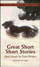 Great Short Short Stories. Quick Reads by Great Writers, Cather Willa, Anderson Sherwood, Bierce Ambrose 