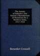 The Armies of Industry: Our Nation's Manufacture of Munitions for a World in Arms, 1917-1918, Benedict Crowell 