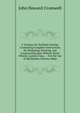 A Treatise On Toothed Gearing: Containing Complete Instructions for Designing, Drawing, and Constructing Spur Wheels, Bevel Wheels, Lantern Gear, . : For the Use of Machinists, Pattern-Make, John Howard Cromwell 