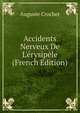 Accidents Nerveux De L'?rysip?le (French Edition), Auguste Crochet 