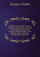 Crofutt's New Overland Tourist, and Pacific Coast Guide .: Over the Union, Kansas, Central and Southern Pacific Railroads, Their Branches and Connections, by Rail, Water and Stage ., George A. Crofutt 