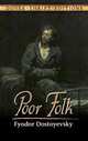 Poor Folk, Dostoyevsky, Fyodor 