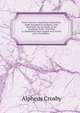 Greek Lessons: Consisting of Selections from Xenophon'S Anabasis, with Directions for the Study of the Grammar, Notes, Exercises in Translation from English Into Greek, and a Vocabulary ., Alpheus Crosby 
