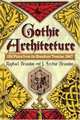 Gothic Architecture: 158 Plates from the Brandons' Treatise, 1847, Raphael Brandon and J. Arthur Brandon 