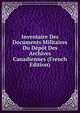 Inventaire Des Documents Militaires Du Depot Des Archives Canadiennes (French Edition), 